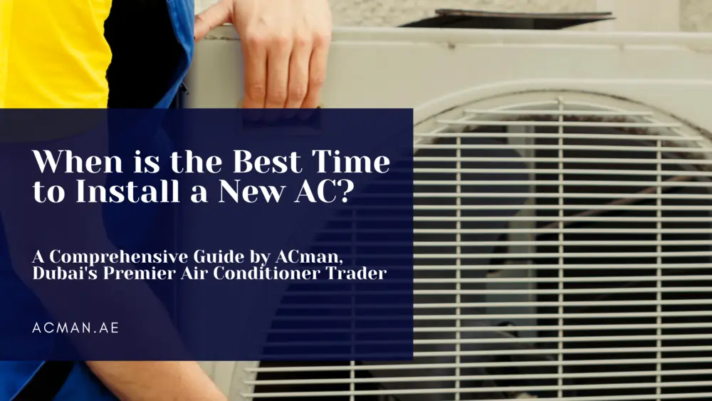 When is the Best Time to Install a New AC?