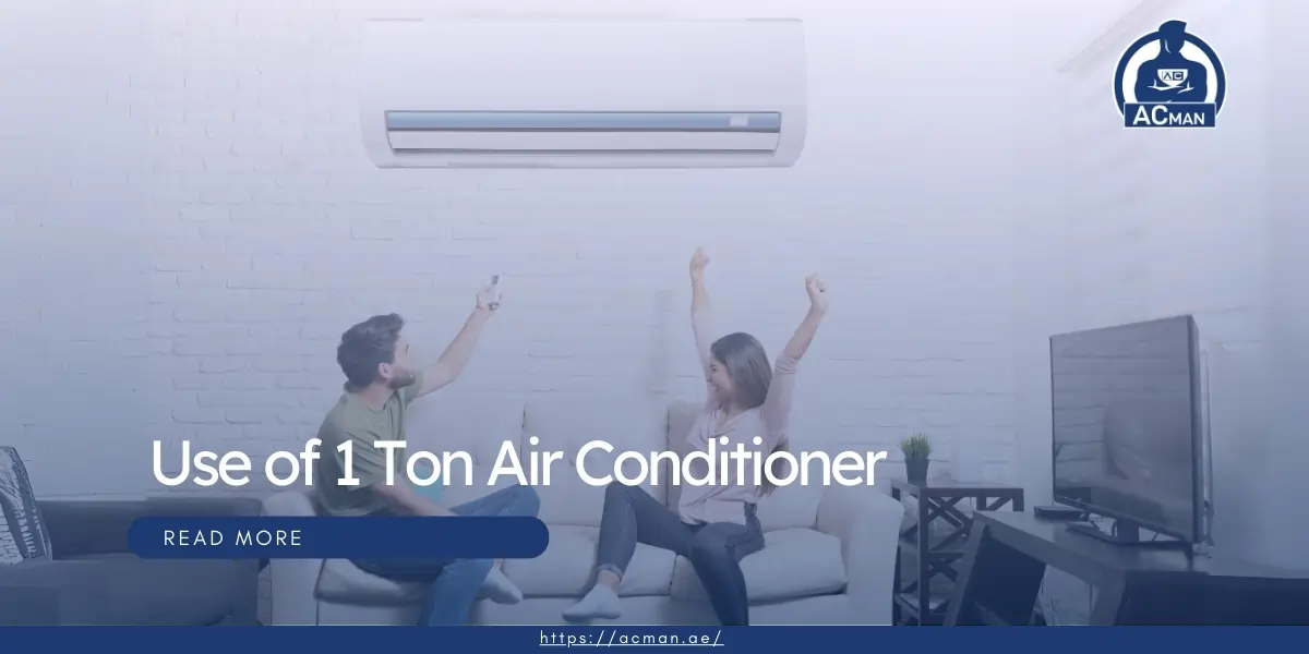 Use of 1 Ton Air Conditioner