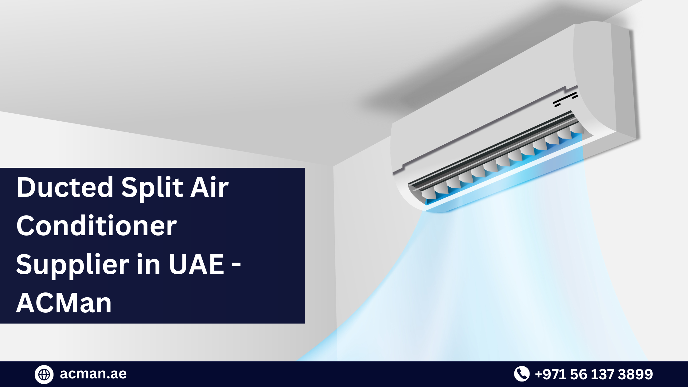 Ducted Split Air Conditioner Supplier in UAE - ACMan