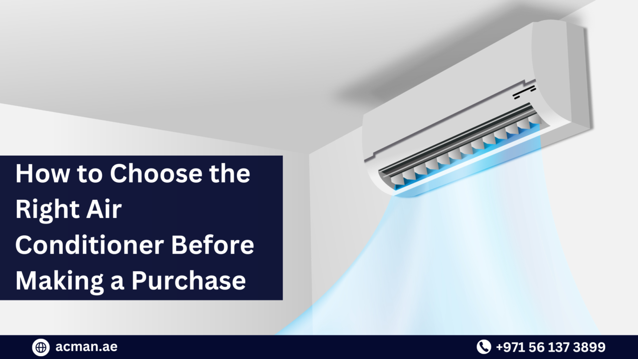 How to Choose the Right Air Conditioner Before Making a Purchase