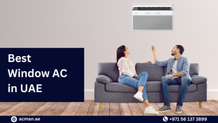 Best Window AC in UAE | AC Man