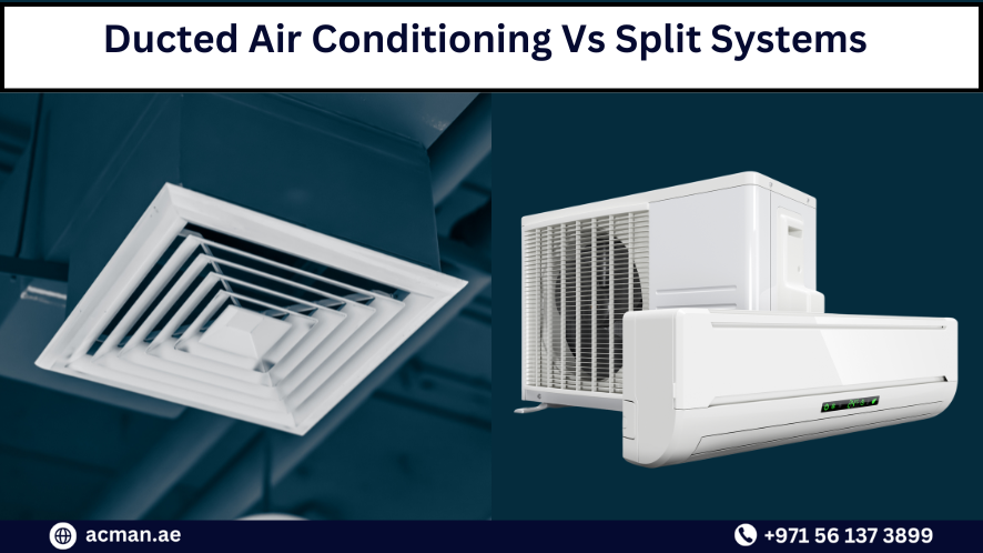 Ducted Air Conditioning Vs Split Systems